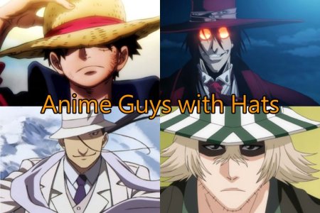 15 meilleurs personnages d'anime avec des chapeaux (liste)