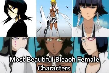 Top 15 des plus beaux personnages féminins de Bleach | 2022
